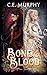 Bone & Blood: a Snow White,...