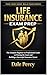 Life Insurance Exam Prep: The Complete Beginner-to-Professional Guide to Passing the Exam and Building a Successful Insurance Career