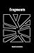 Fragments