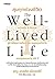 The Well-Lived Life สุขทุกช่วงชีวิต