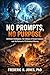 No Prompts, No Purpose: : A...