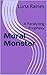 Moral Monster: A Paralyzing Prophecy (Moral monsters Book 1)