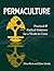 Permaculture: Practical and Radical Solutions for a World in Crisis