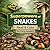 Superpowers of Snakes - Read and Color for Early Readers