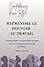 REPRENDRE LE POUVOIR AU TRAVAIL: Comprendre, se protéger et agir face à un environnement toxique (CONFIDENCES D'UNE RH) (French Edition)