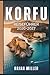 Korfu Reiseführer 2026–2027: Entdecken Sie Korfus beste Strände, versteckte Schätze, lokale Küche, Reiserouten und Insider-Tipps für die griechische Insel (German Edition)