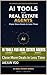 AI Tools for Real Estate Agents: Close More Deals in Less Time (AI Digital Income Series Book 1)