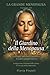 La Grande menopausa Vol. III: Il Giardino della menopausa (Italian Edition)