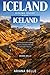 ICELAND HIKING GUIDE 2026: The Ultimate Guide to Hiking, Glaciers, Volcanoes, Waterfalls, and Icelandic Wilderness (Wanderfar: A Global Hiking Companion Series)