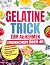 DER GELATINE-TRICK ZUM ABNE...