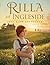 Rilla of Ingleside - Part of the Anne of Green Gables Series: A World War I Coming-of-Age Story of Love, Loss, and Resilience