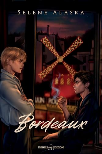 Bordeaux (The Absinthe Trilogy Vol. 3) (Italian Edition)