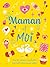 Maman et moi