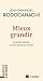 Mieux grandir - La petite e...