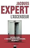L'Ascenseur by Jacques Expert