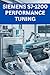 Siemens S7-1200 Performance Tuning: Squeeze Maximum Performance from Your S7-1200 System