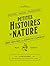 Petites Histoires de nature: Petite bibliothèque du savoir insolite