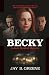 Becky: Book Two in the Jack...