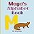 Maya's Alphabet Book: A Children's Personalized Animal ABCs and 123s