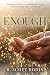 Enough by R Scott Rodin