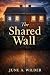 The Shared Wall