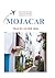 Mojacar Travel Guide 2026: Insider Tips, Food, Culture