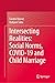 Intersecting Realities: Social Norms, COVID-19 and Child Marriage