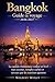 Bangkok Guide de voyage 2026-2027: La capitale thaïlandaise comme un local — rues secrètes, temples cachés et saveurs que les touristes ignorent (French Edition)