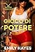 Gioco di Potere: Una romance saffica intensa tra controllo, desiderio e attrazione proibita (Phoenix Ridge Hockey) (Italian Edition)