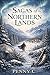 Sagas of the Northern Lands: Ancient Nordic Folktales of Courage, Myth, and Hidden Worlds (World Folktales Collection)