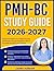PMH-BC STUDY GUIDE 2026-2027: Advanced Insights into Problem-Solving Techniques, Concept Integration with 9 full length Questions plus Answers