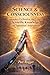 Science & Consciousness: toward a Civilization capable that unites Scientific knowledge and Spiritual awareness (AI Insights)