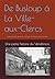 De Busloup à La Ville-aux-Clercs: Cartes postales anciennes d’un pays de chemins et de mémoire (Sur les traces du passé vendômois) (French Edition)