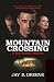 Mountain Crossing: A Jack K...