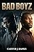 Bad Boyz by Carter J. Banks