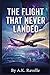 The Flight That Never Landed