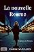 La nouvelle recrue: l'affaire des blondes (inspecteurs Durant et Dumas) (French Edition)