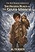 The Frozen Peaks of the Silver Mirror: A Middle Grade Fantasy Adventure Book for Boys About Perfection, Comparison, and Self Worth (The Map-Maker Chronicles)