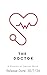 The Doctor (The Pinehurst Series)
