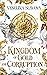 Kingdom of Gold and Corruption by Veselina Slavova