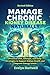 Manage Chronic Kidney Disease Naturally: Practical Diet, Lifestyle, and Daily Strategies to Support Kidney Health and Improve Energy