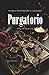Purgatorio by Maria Antonietta Capasso