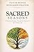 Sacred Seasons: A Devotional Journey Through the Seasons of the Christian Life