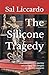 The Silicone Tragedy: One Trial Lawyer’s Journey Uncovering the Dangers of Silicone Implants (HER RIGHT TO KNOW)