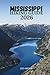 MISSISSIPPI HIKING GUIDE 2026: Discover the Magnolia State's Most Breathtaking Trails & Hidden Wonders. (Quiet Wild: The Mindful Explorer Series)