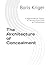 The Architecture of Concealment: A Mathematical Theory of Secrecy from Cells to Civilizations (Monograph)