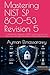 Mastering NIST SP 800-53 Revision 5: A Practitioner’s Blueprint for RMF, Compliance-as-Code, Zero Trust, and Cyber Resilience in Critical ... and Security in Digital Infrastructure)