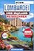 Lombardei und Mailand Reiseführer 2026: Mailand & Lombardei wie ein Insider entdecken – Stil, Seen & Kultur mit Must-Sees, Vierteln, Restaurants, Kurzurlauben und 101 Insider-Tipps (German Edition)