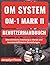 OM SYSTEM OM 1 MARK II BENUTZERHANDBUCH: Übersichtliche Anleitung zu Menüs und benutzerdefinierten Einstellungen (German Edition)