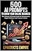 AI Prompts to Grow Your Online Business: 500 Prompts for Entrepreneurs, Digital Marketers, and Content Creators (The Digital Income Blueprint Series Book 4)